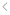< 